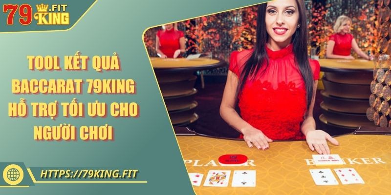 Bắn Cá H5 Online 79king - Săn Lùng Kho Báu Dưới Biển 1 Tool Kết Quả Baccarat 79KING Hỗ Trợ Tối Ưu Cho Người Chơi